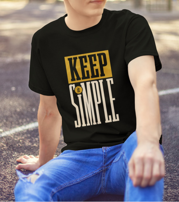 Keep It Simple Bold Retro Typography T-Shirt