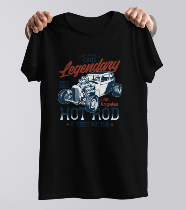 Legendary Custom Made Cars Hot Rod Street Racing Los Angeles Since 1982 T-Shirt