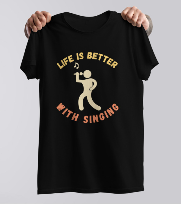 Life Is Better With Singing Microphone Icon Music Note T-Shirt