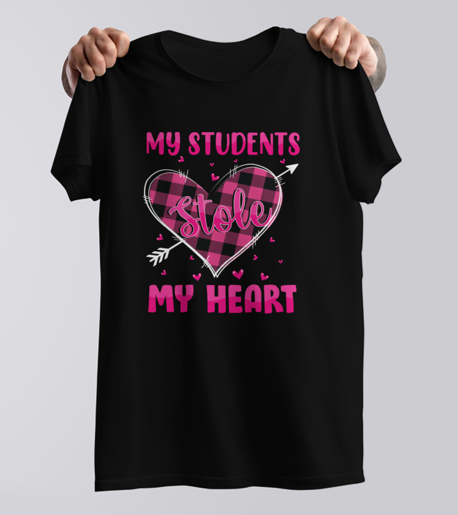 My Students Stole My Heart Plaid Heart Design Valentine's Teacher Appreciation T-Shirt