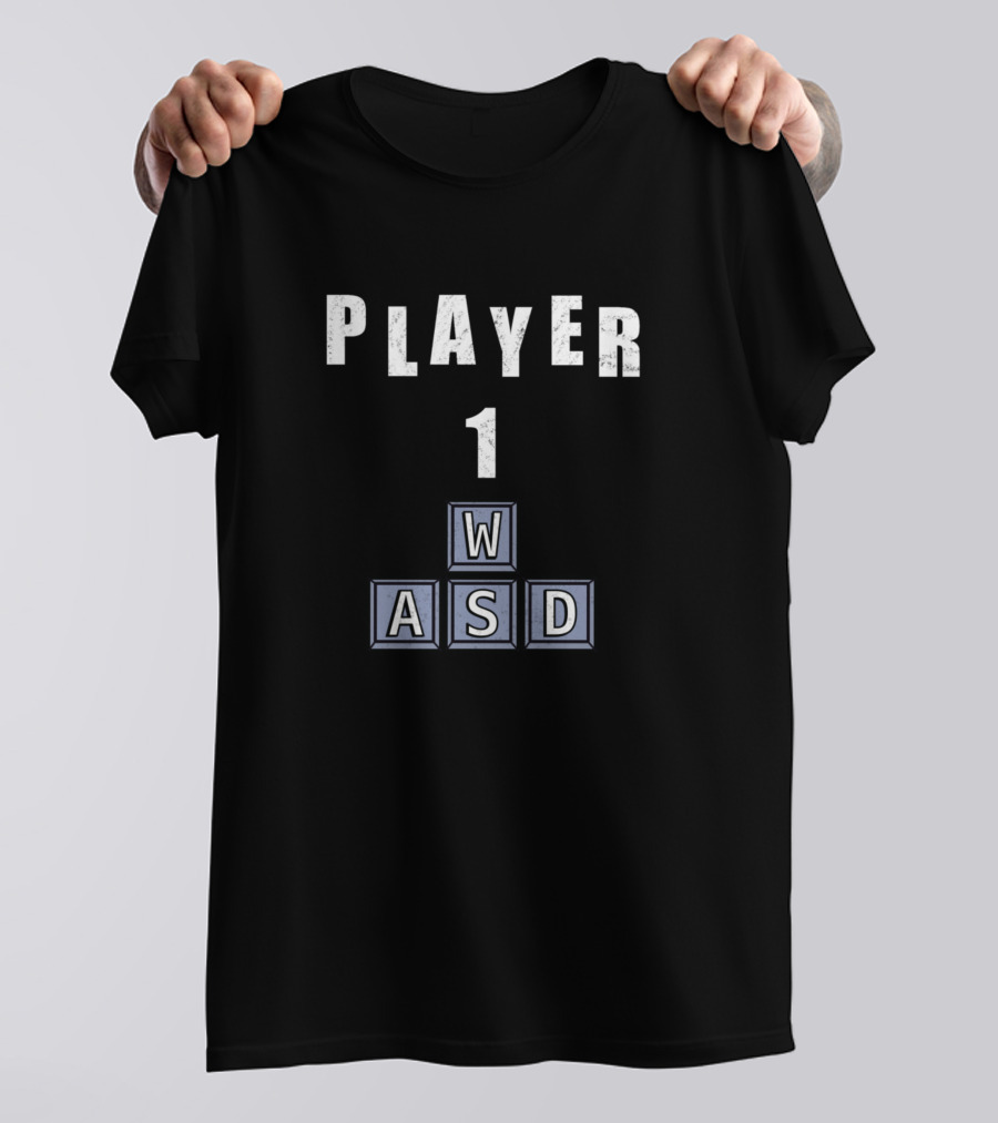PLAYER 1 WASD W A S D T-Shirt