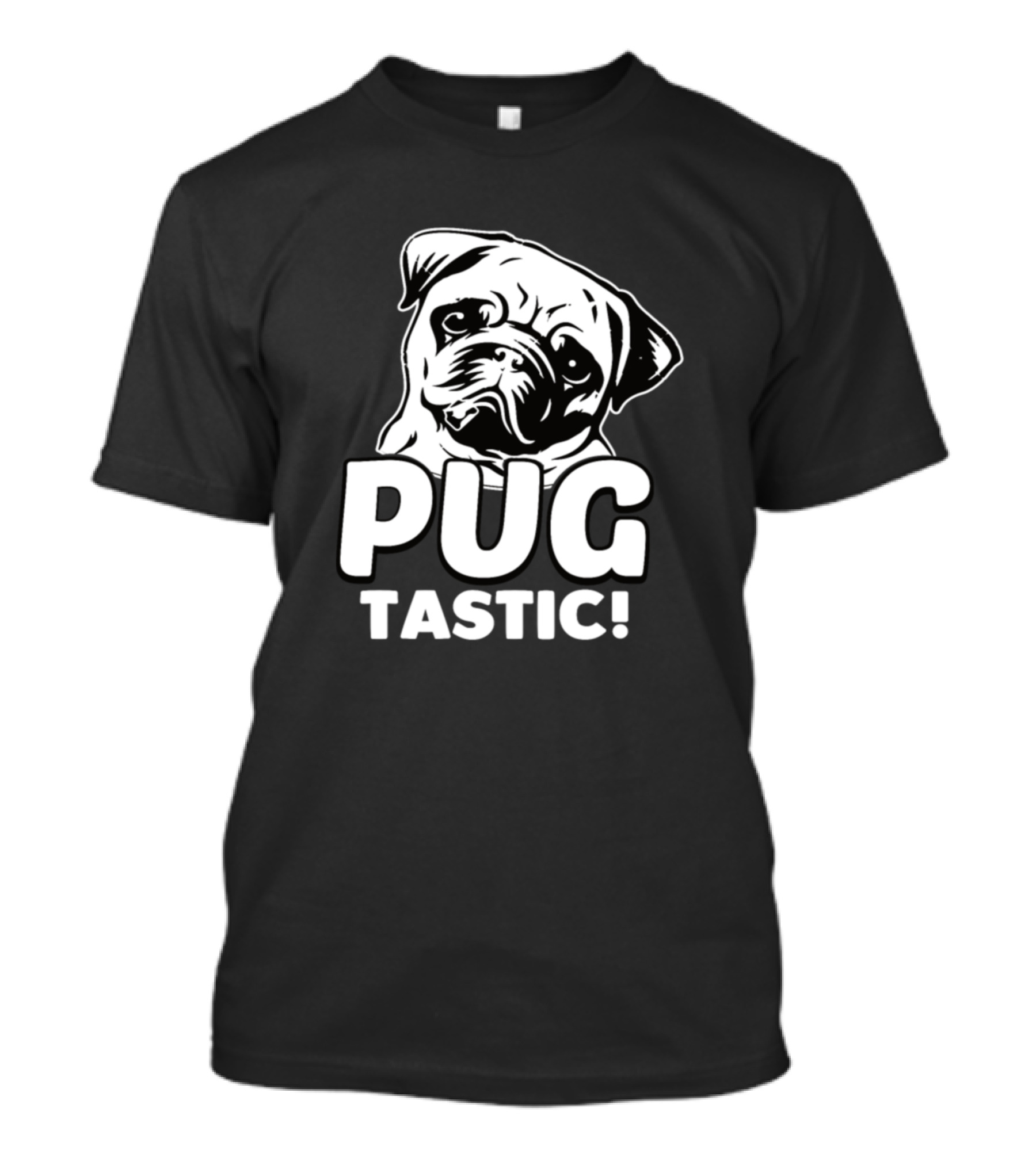 Pug Tastic Pug T-Shirt