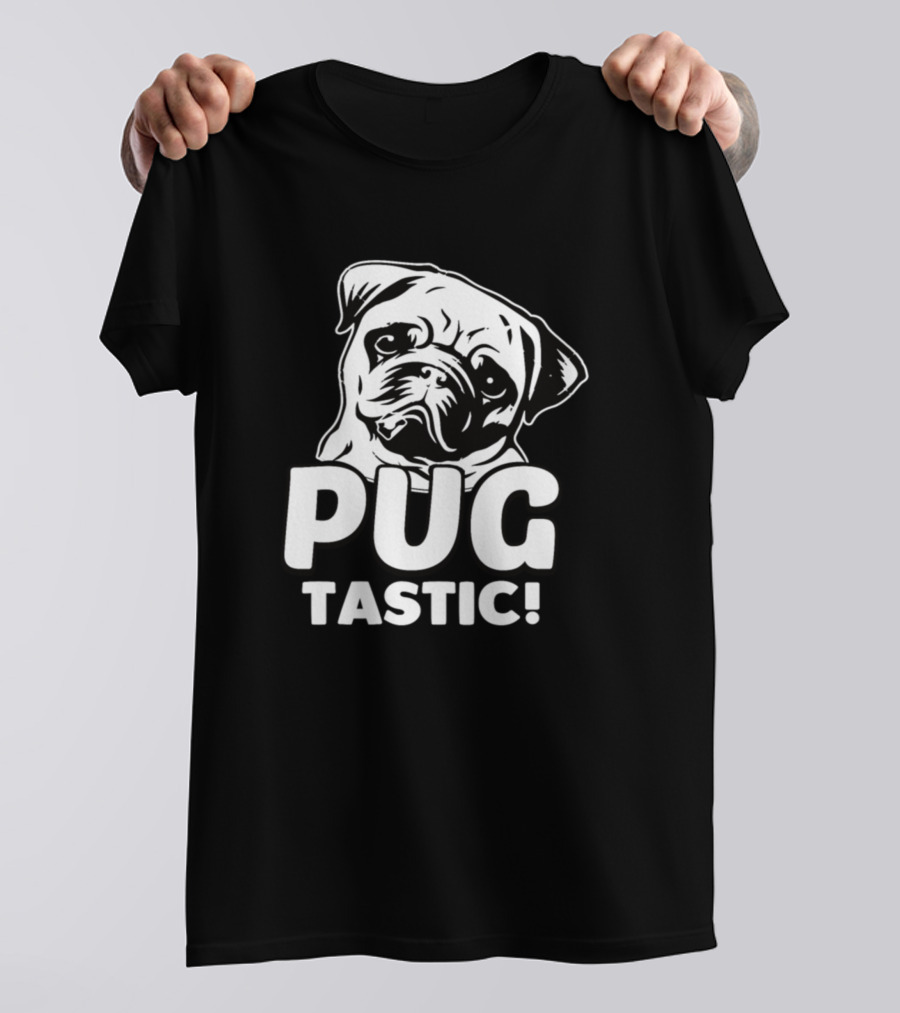 Pug Tastic Pug T-Shirt