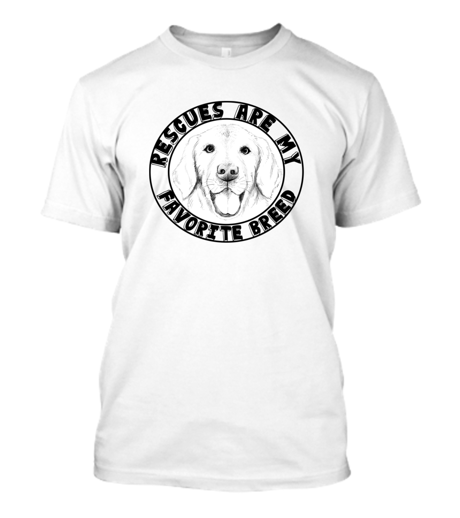 Rescues Are My Favorite Breed Dog T-Shirt