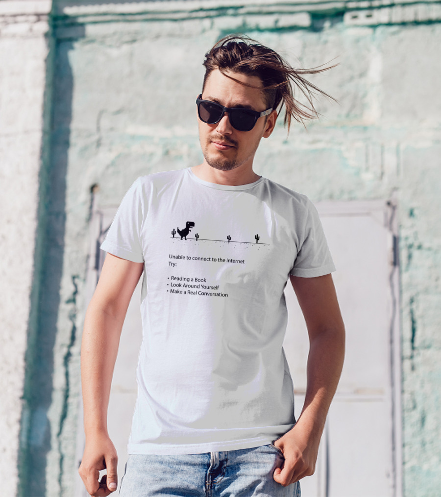 Unable To Connect To The Internet Try Reading A Book Look Around Yourself Make A Real Conversation Dinosaur Cactus Retro Game T-Shirt