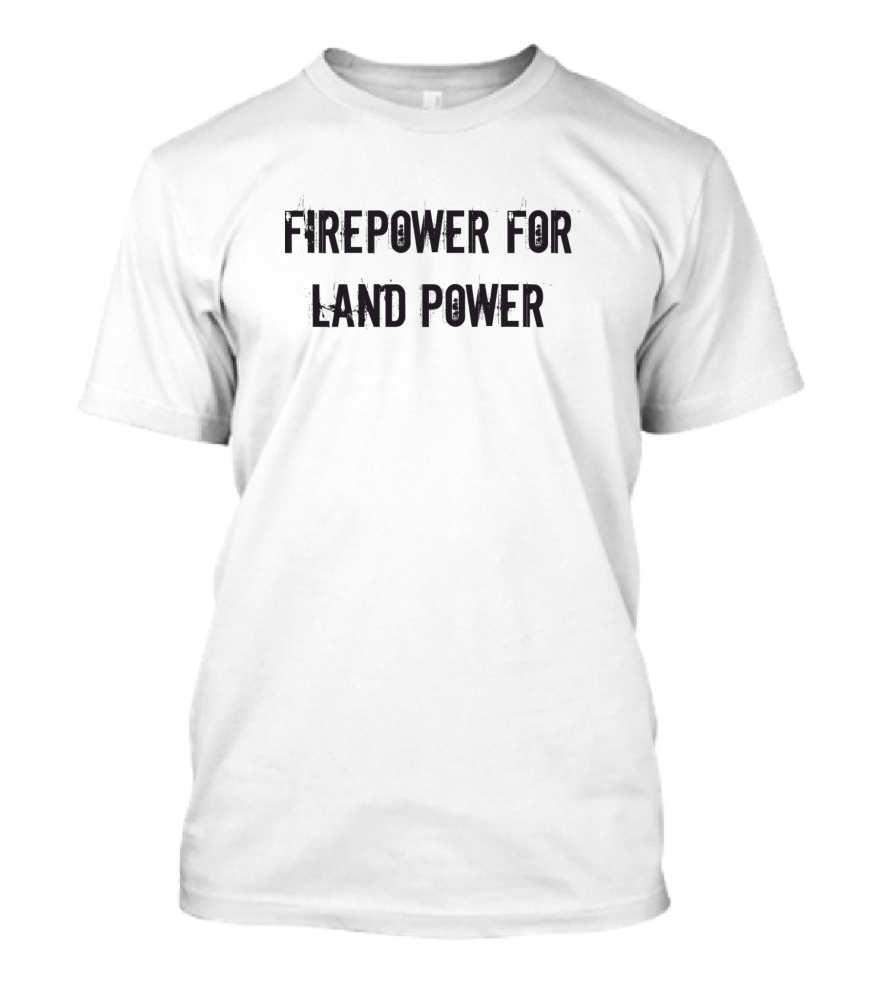 US Army Firepower For Land Power T-Shirt