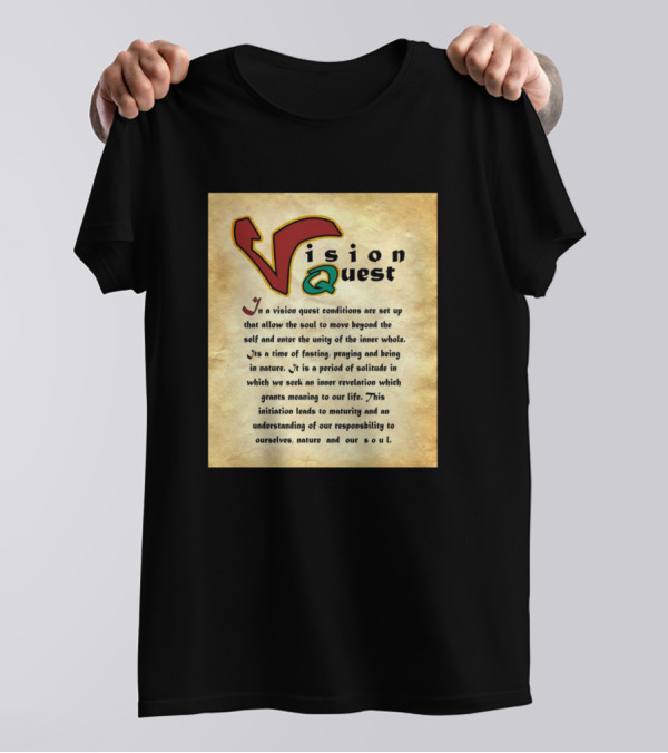 Vision Quest Unity Of Soul And Nature Journey T-Shirt