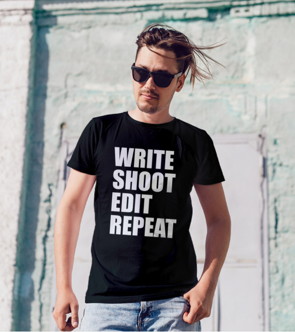 WRITE SHOOT EDIT REPEAT T-Shirt