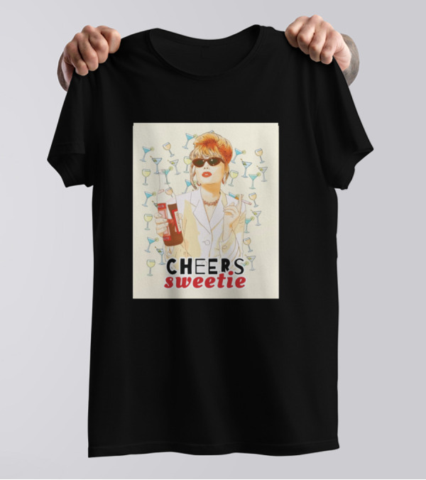 Cheers Sweetie Martini Glasses Fashion T-Shirt
