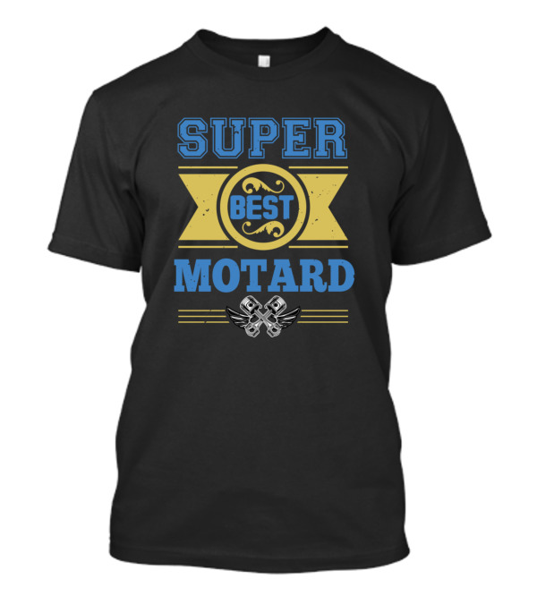 Super Best Motard Pistons T-Shirt