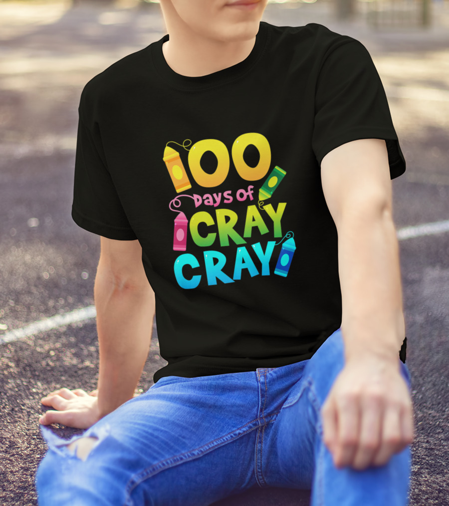 100 Days Of Cray Cray Teacher School Crayons T-Shirt