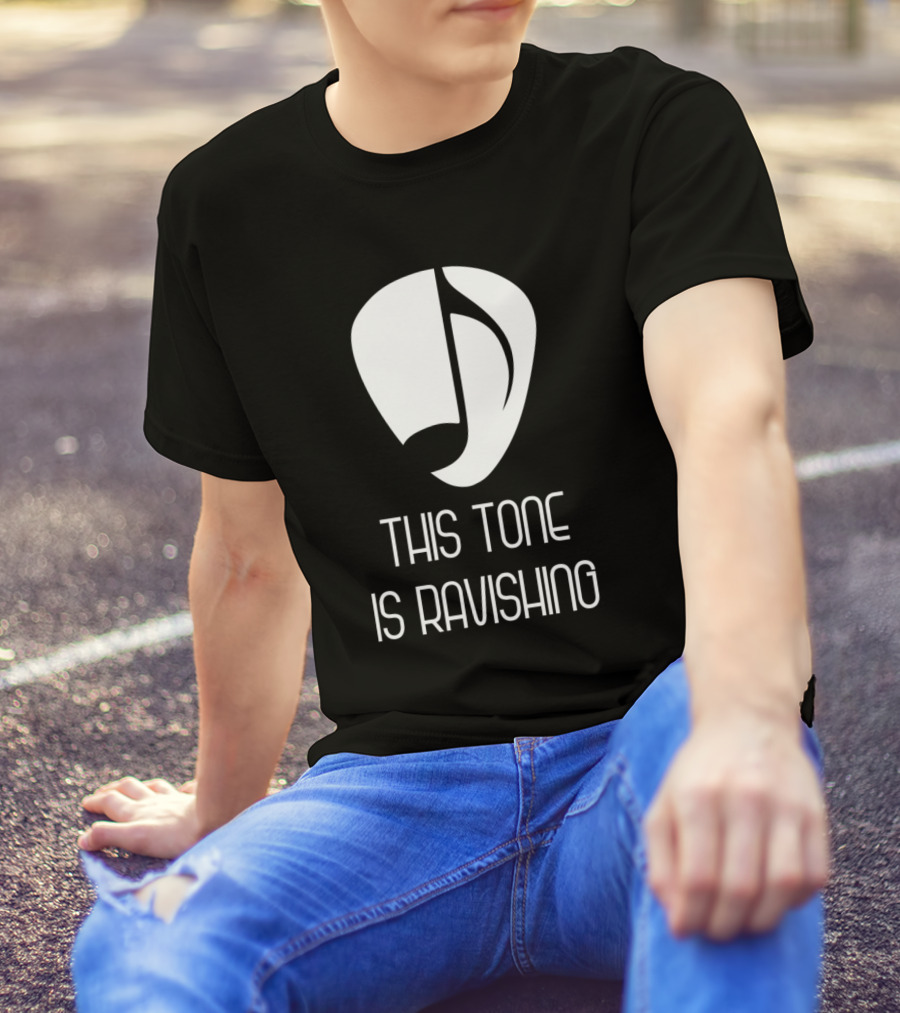 This Tone Is Ravishing Musical Note Emblem T-Shirt