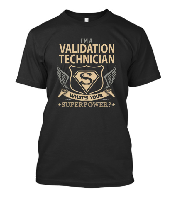 Validation Technician Superpower Shield Emblem Wings T-Shirt