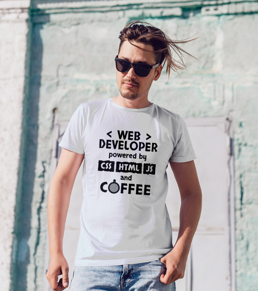 WEB DEVELOPER POWERED BY CSS HTML JS AND COFFEE T-Shirt