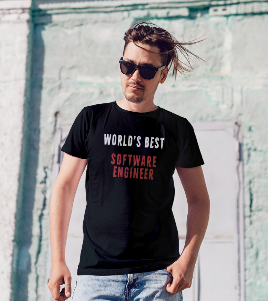 WORLD'S BEST SOFTWARE ENGINEER T-Shirt