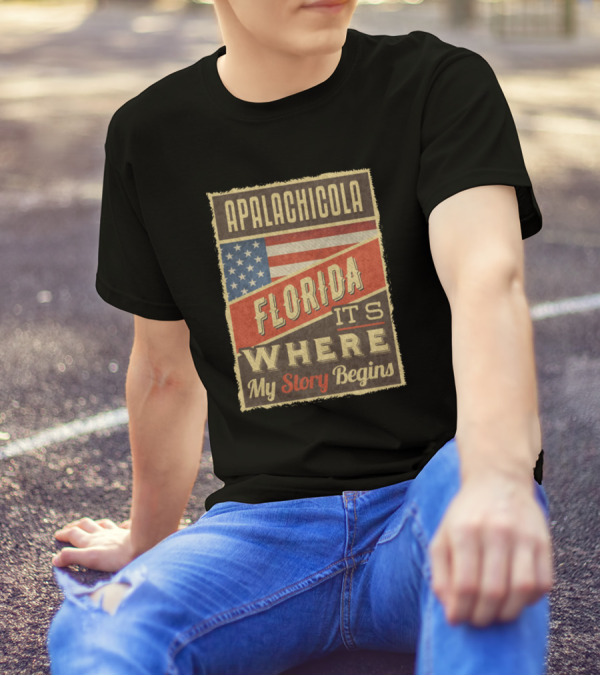 Apalachicola Florida It's Where My Story Begins T-Shirt