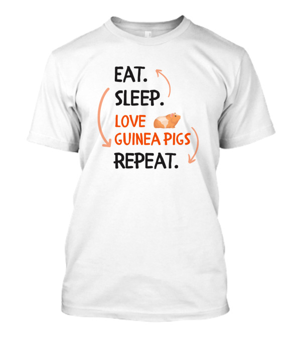Eat Sleep Love Guinea Pigs Repeat Cute Pet Lovers Cycle T-Shirt