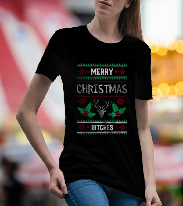 Merry Christmas Bitches Hunting Present For Hunting Lovers T-Shirt