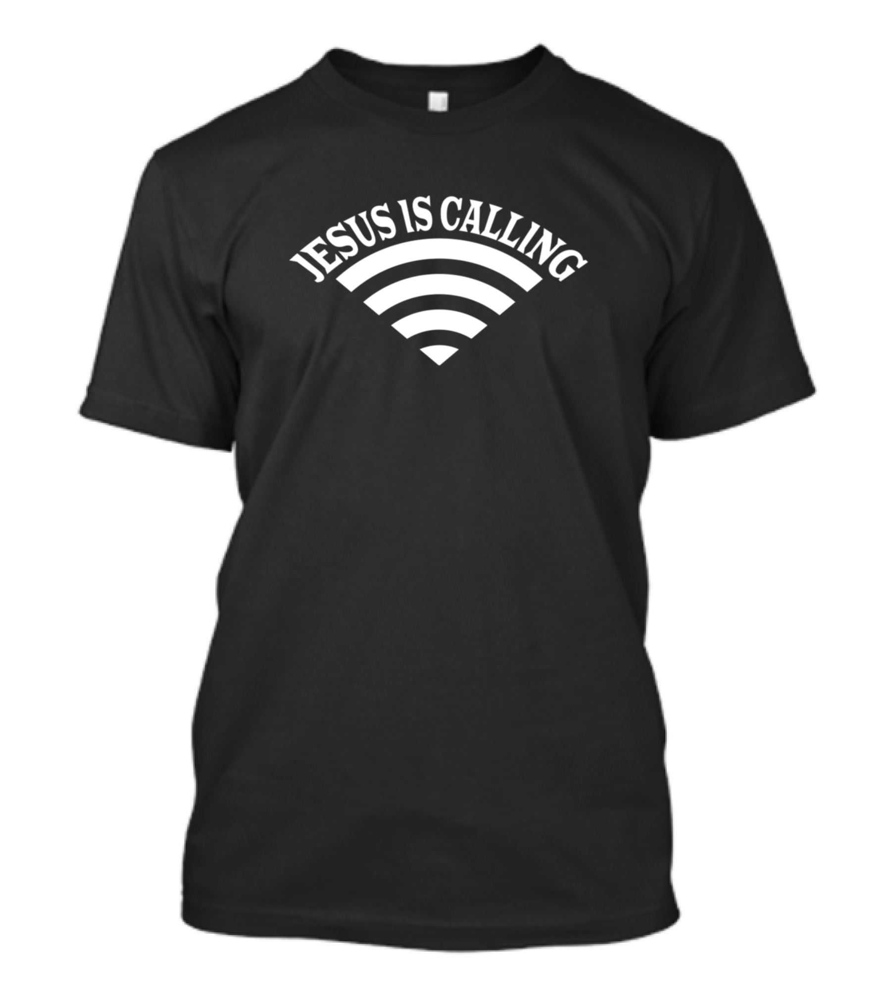 Jesus Is Calling WiFi Signal Christian Faith Connection T-Shirt