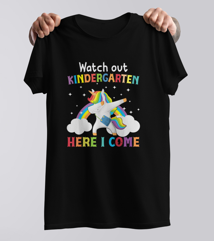 Watch Out Kindergarten Here I Come Unicorn Rainbow Back To School T-Shirt