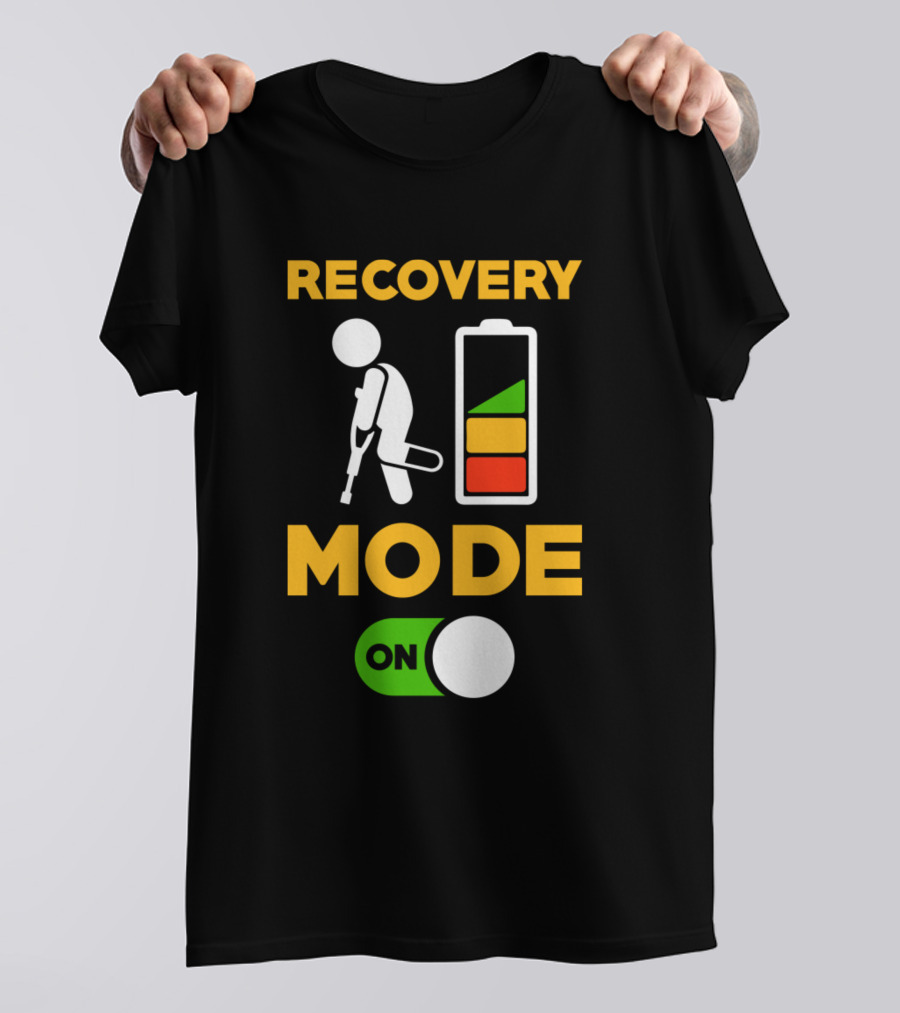 Recovery Mode On With Crutch And Battery Power T-Shirt