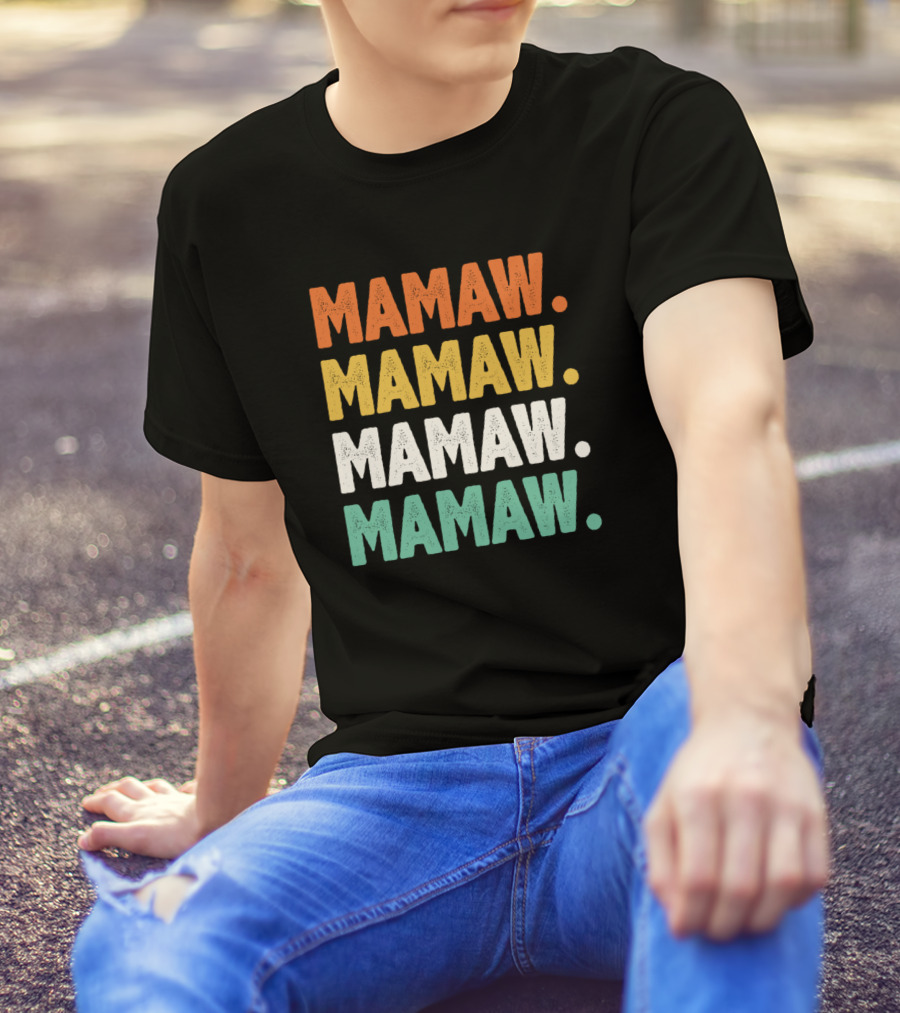 Mamaw Mamaw Mamaw Mamaw Retro T-Shirt