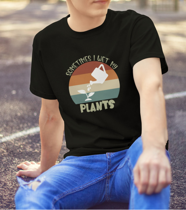 Sometimes I Wet My Plants Watering Can Retro Stripes T-Shirt