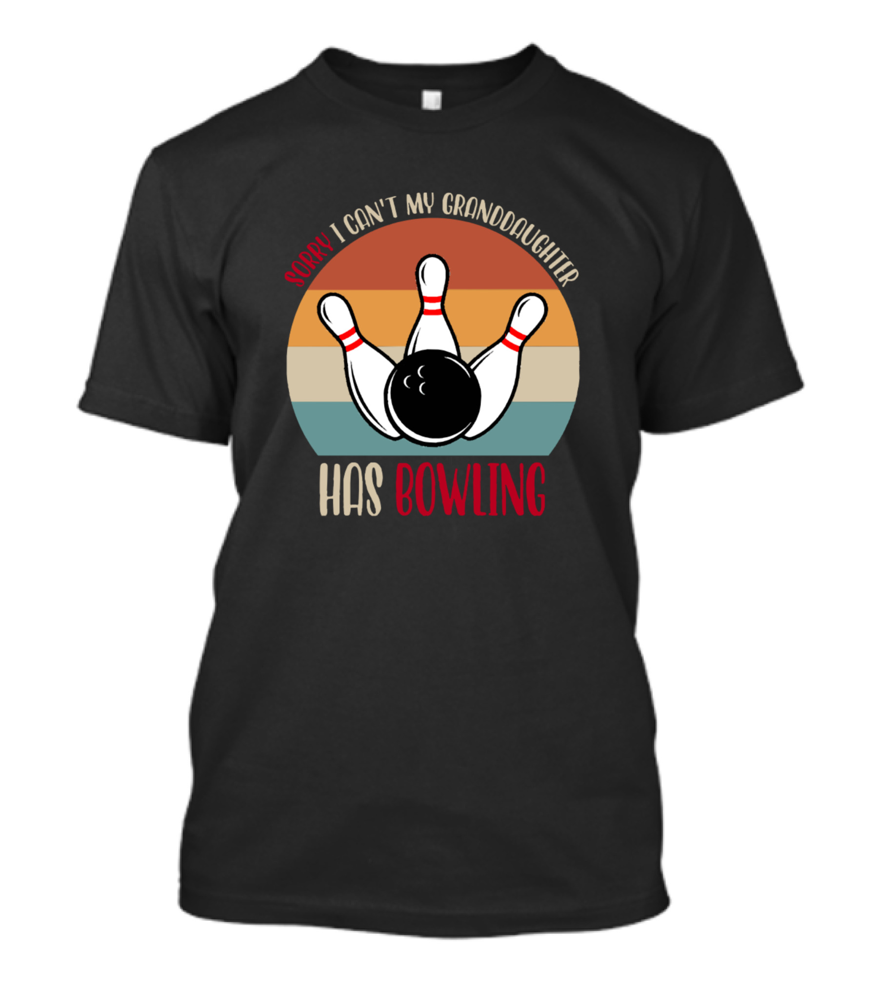 Sorry I Can't My Granddaughter Has Bowling Retro Bowling Pins T-Shirt