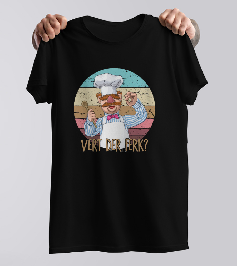 Swedish Chef Vert Der Ferk Retro Cooking Humor T-Shirt