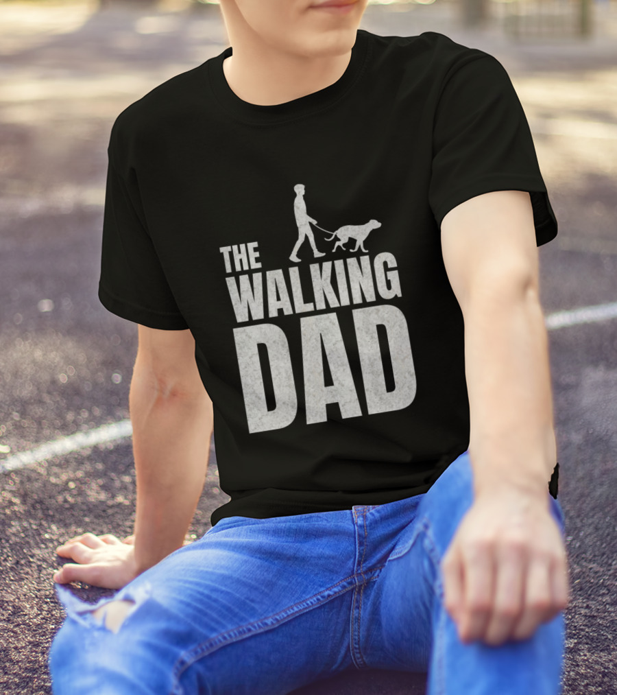 The Walking Dad Funny Daddy With Dog T-Shirt