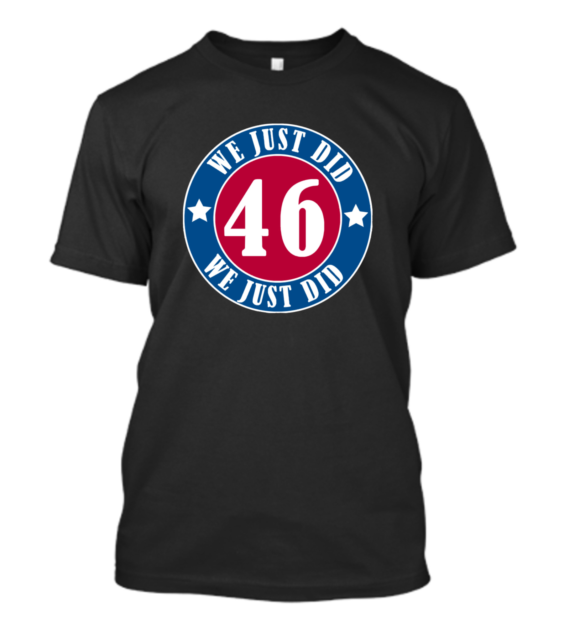 We Just Did 46 Blue Red Circle Stars T-Shirt