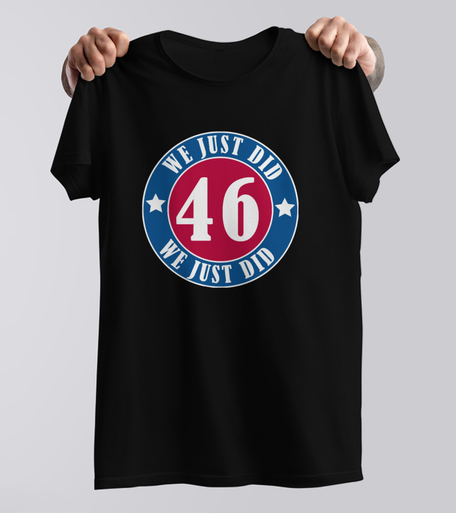 We Just Did 46 Blue Red Circle Stars T-Shirt