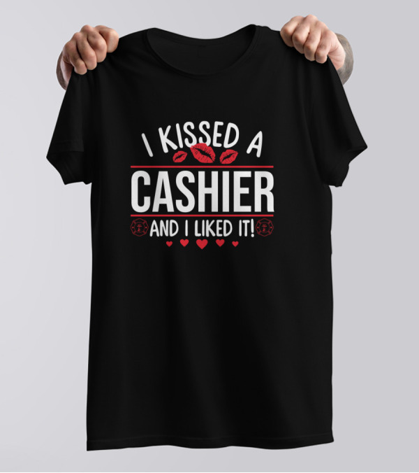 I Kissed A Cashier And I Liked It Funny Valentines Red Lips Hearts T-Shirt