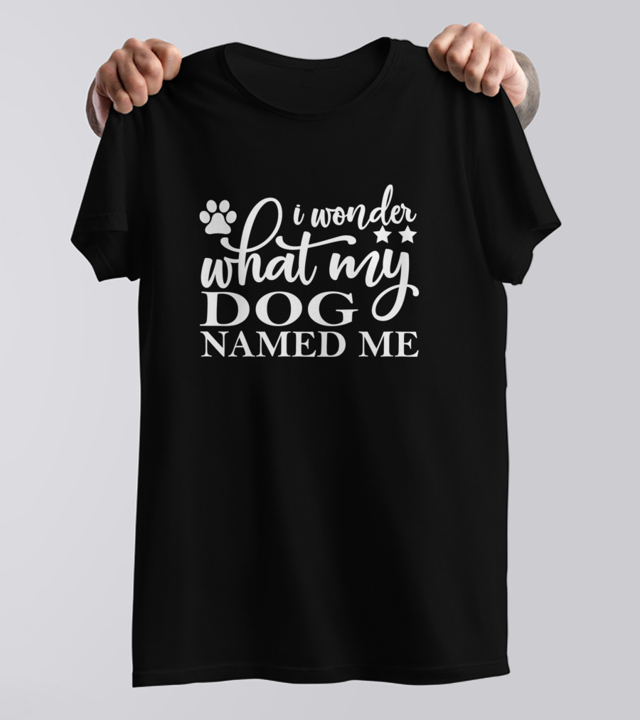 I Wonder What My Dog Named Me Paw Print Stars T-Shirt