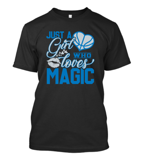 Just A Girl Who Loves Magic Basketball Heart And Lips T-Shirt