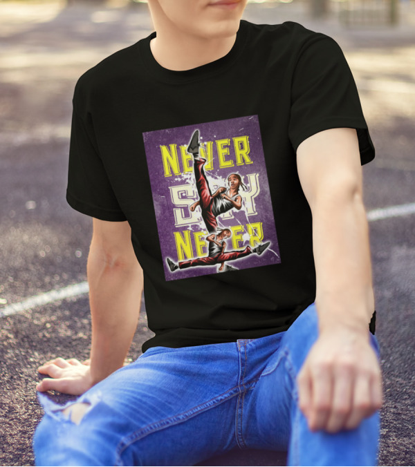 Never Say Never Karate Cool T-Shirt