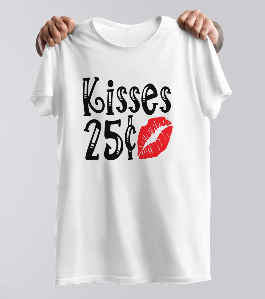 Kisses 25¢ Red Lips Valentines Day T-Shirt