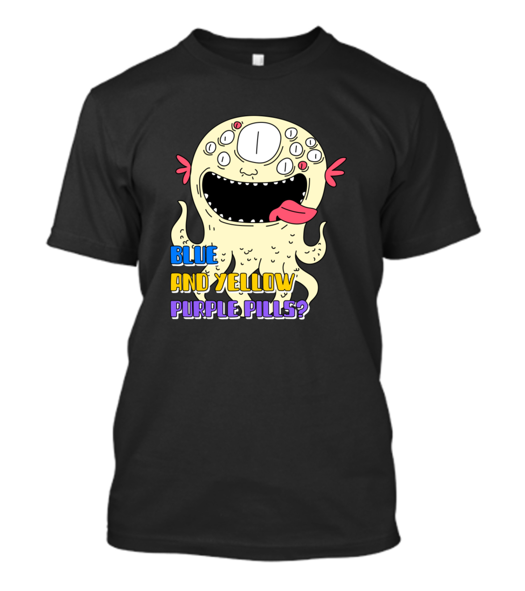 Blue And Yellow Purple Pills Monster T-Shirt