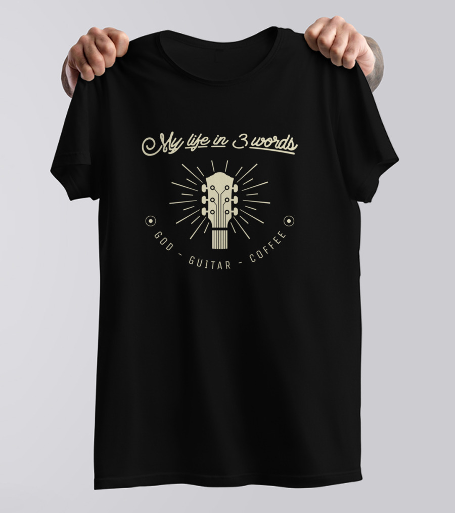 My Life In 3 Words God Guitar Coffee T-Shirt