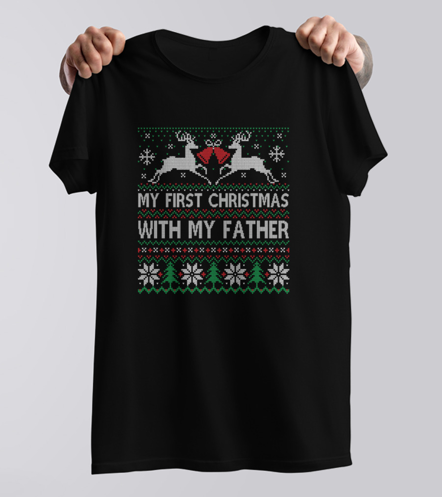 My First Christmas With My Father Reindeer Snowflakes Holiday T-Shirt