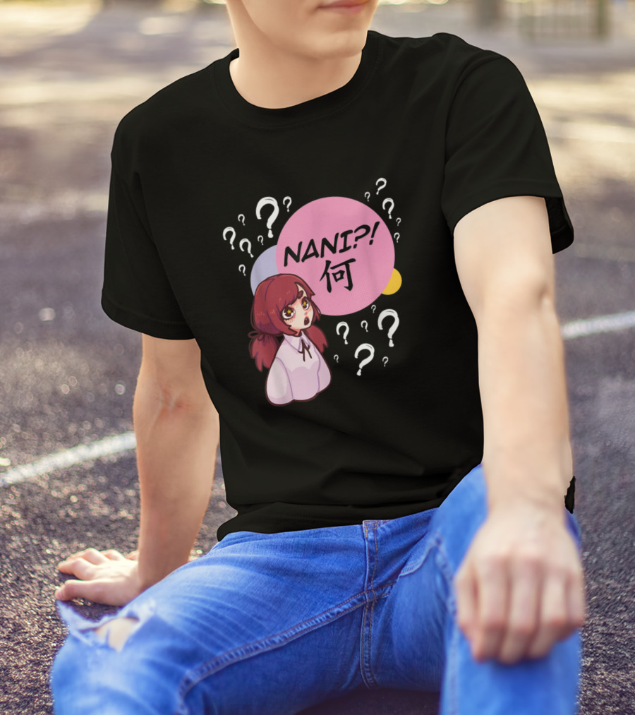 Nani What Funny Japan Anime Kawaii Girl Question Marks 何 T-Shirt