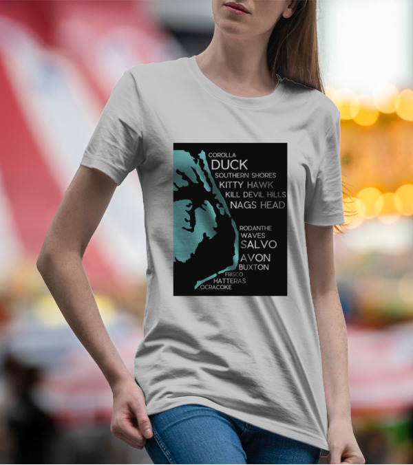 Outer Banks NC Towns Map Corolla Duck Kitty Hawk Kill Devil Hills Nags Head Hatteras Ocracoke T-Shirt
