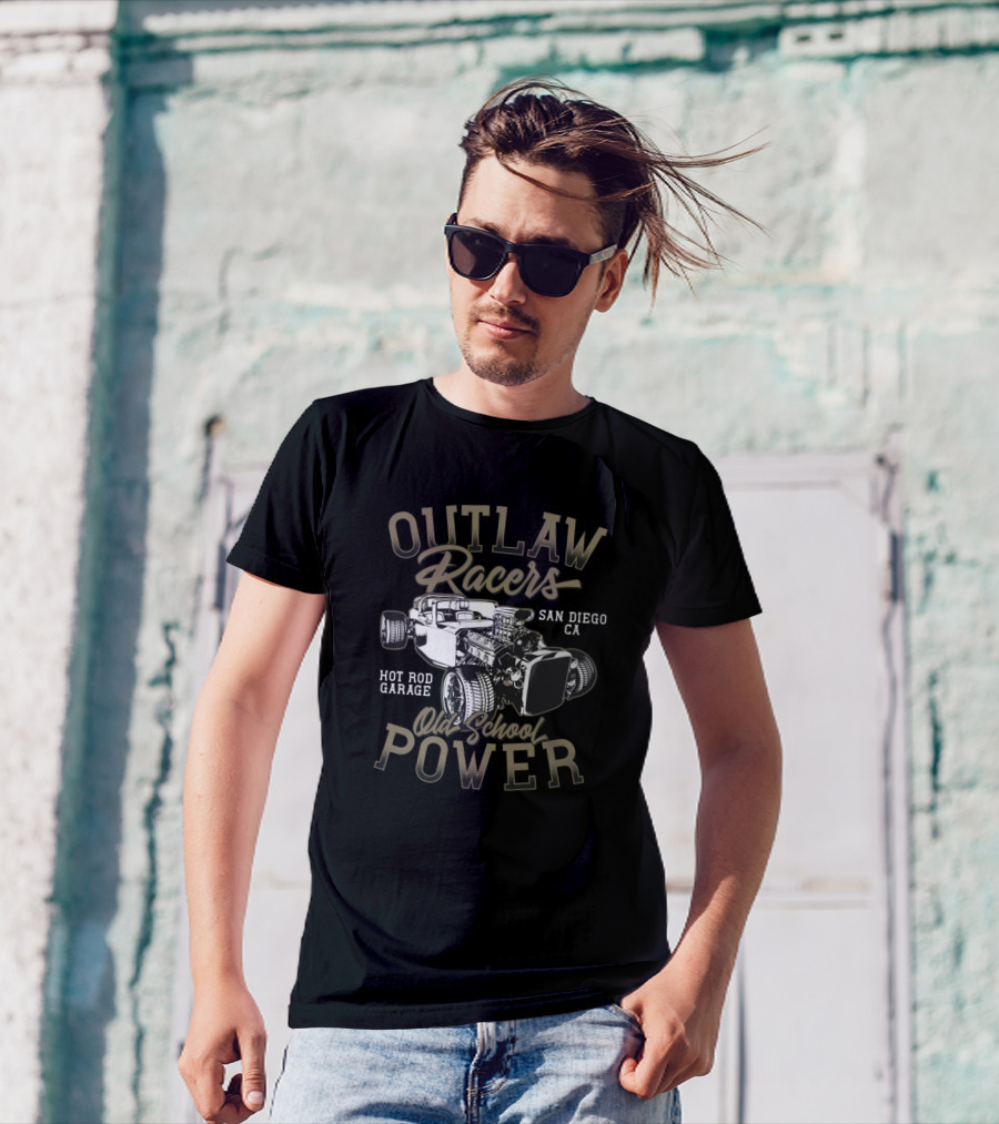 Outlaw Racers Old School Power Hot Rod Garage San Diego CA T-Shirt