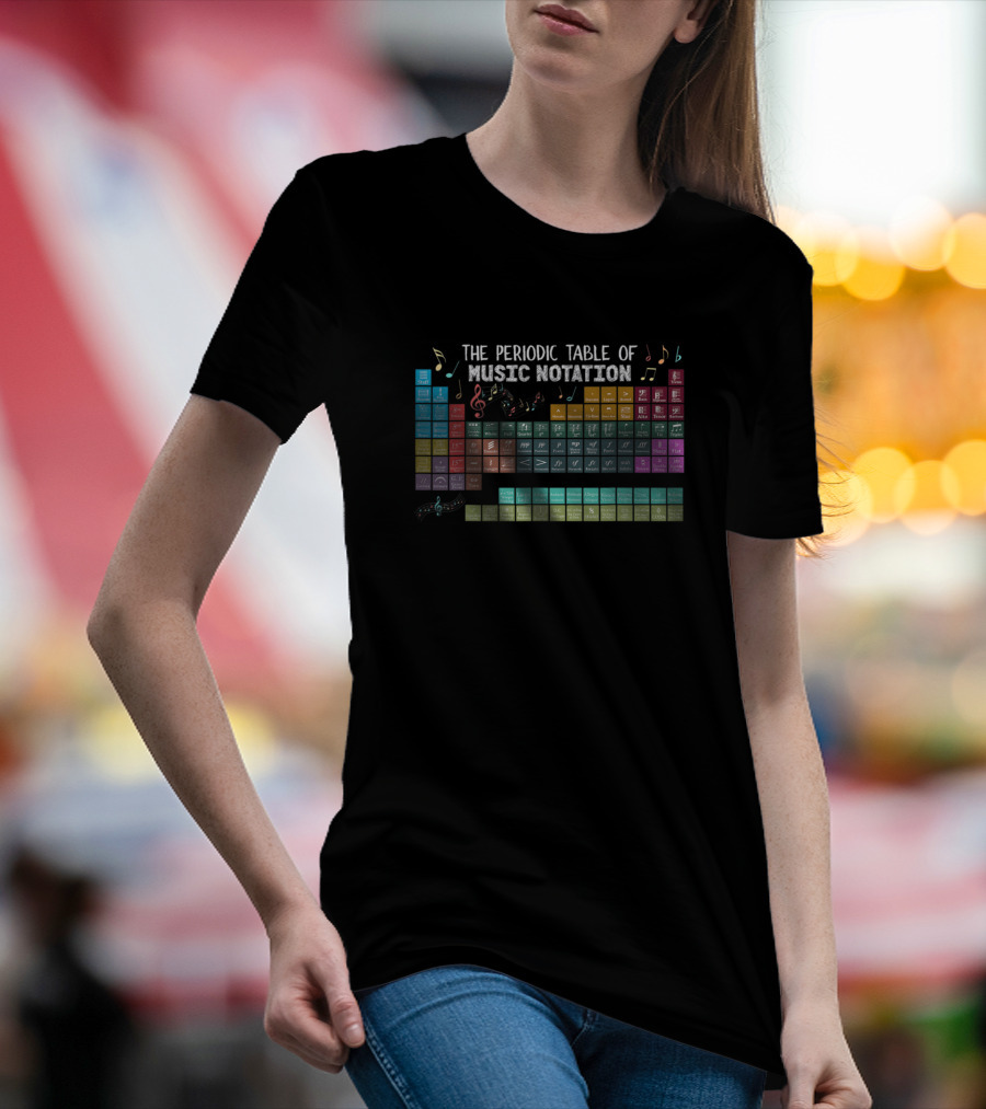 Periodic Table Of Music Notation For Music Teacher Educational Chart T-Shirt