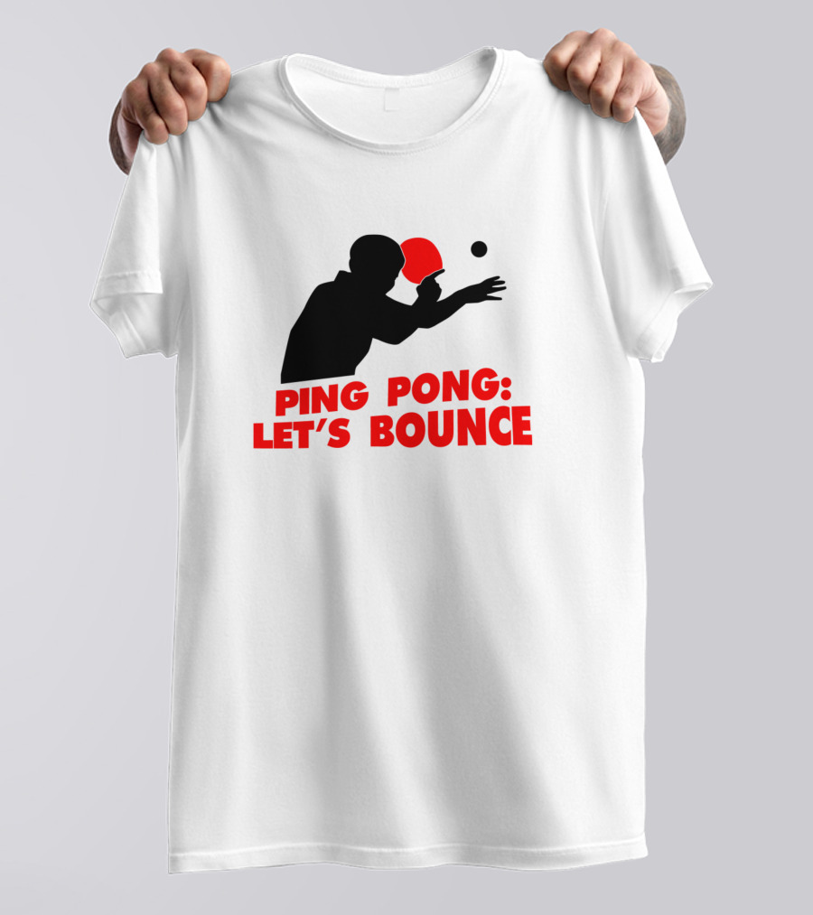 Ping Pong Let's Bounce Red Silhouette Table Tennis Paddle Enthusiast T-Shirt
