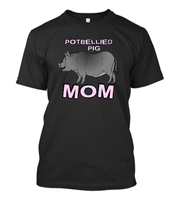 Potbellied Pig Mom T-Shirt