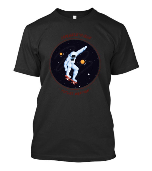 Explorer's Club Skating Astronaut Future Martian T-Shirt