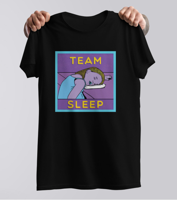 Team Sleep Illustration Of Person Resting T-Shirt