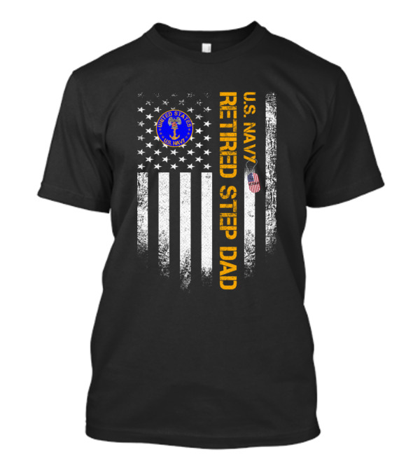 United States Navy Retired Step Dad Vintage American Flag Veteran Proud T-Shirt