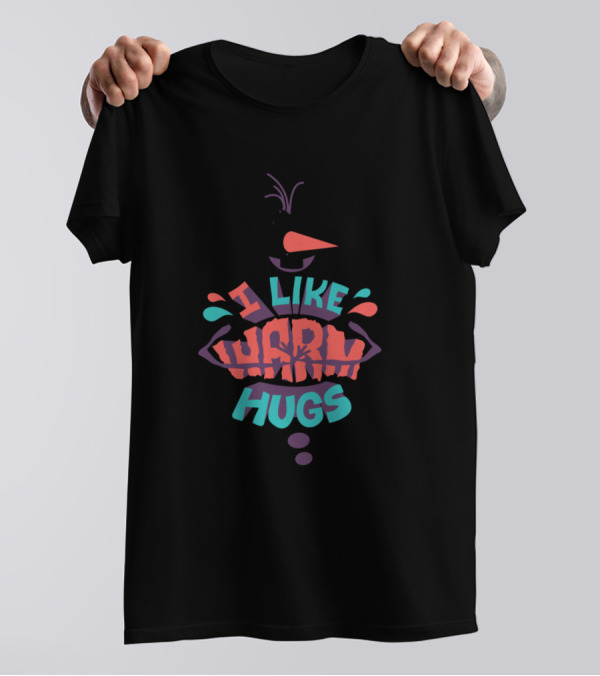 I Like Warm Hugs T-Shirt